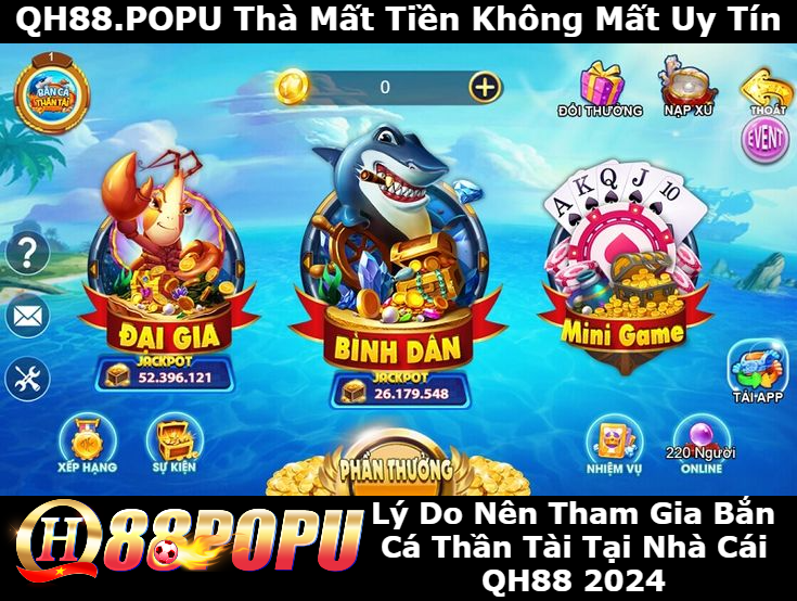 ly-do-nen-tham-gia-ban-ca-than-tai-qh88